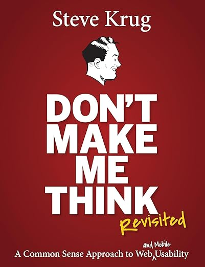 Don't Make Me Think — Steve Krug